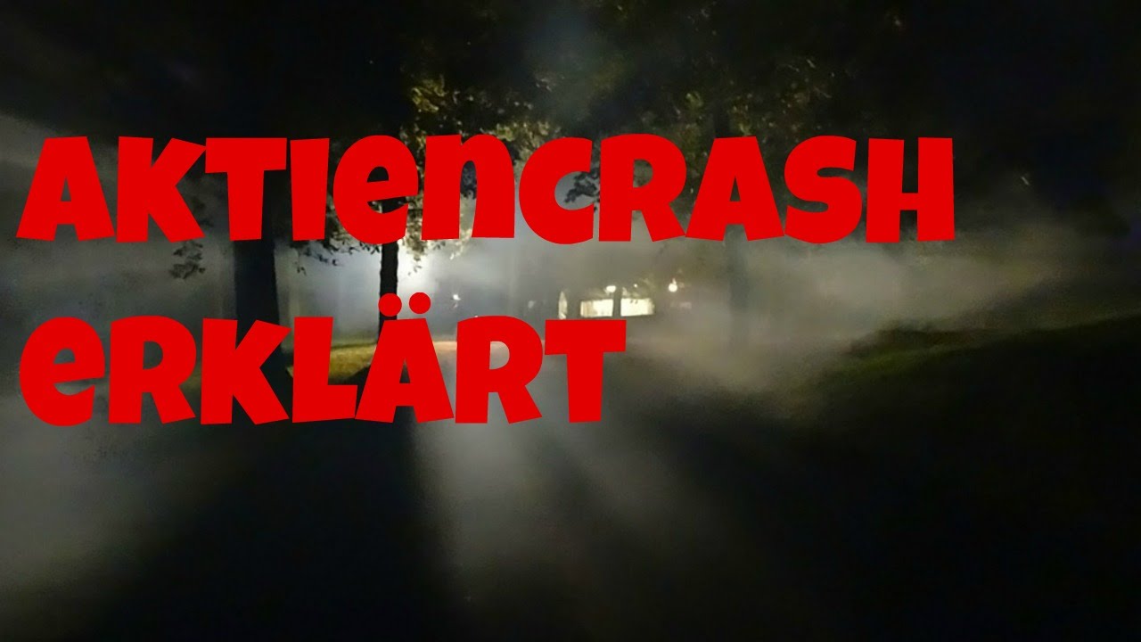 Aktiencrash | B&ouml;rsencrash einfach erkl&auml;rt