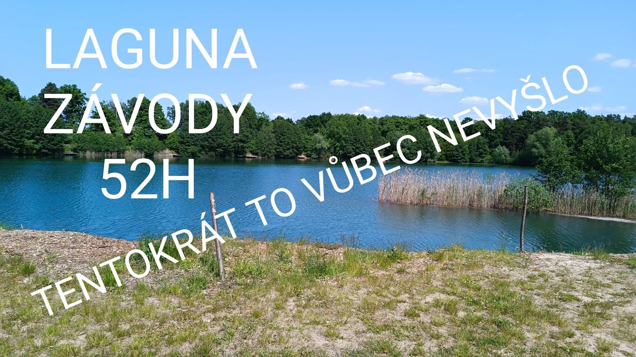 SOUKROM&Yacute; REV&Iacute;R LAGUNA, Z&Aacute;VODY 52H. BOHUŽEL SE RADOST NEDĚLA... KAPRAŘINA, RYB&Aacute;ŘSK&Eacute; Z&Aacute;VODY.