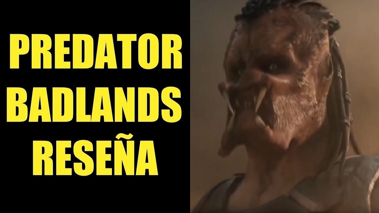 Depredador: tierras salvajes ( Predator: Badlands ) - Reseña / Critica / Review