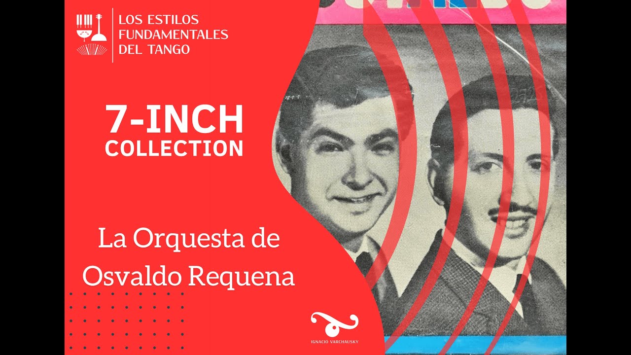La 7-Inch Collection: Ep. 5 Orquesta de Osvaldo Requena