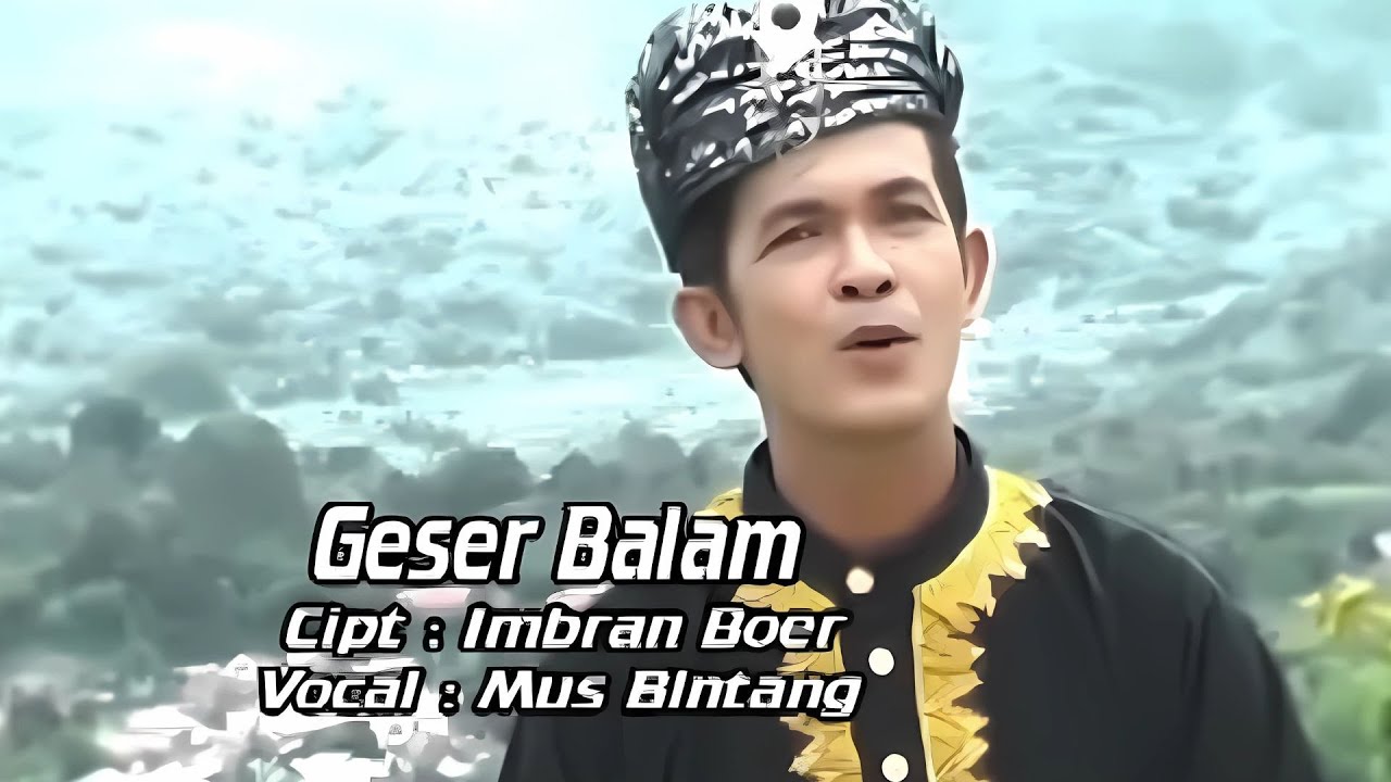 DENDANG MINANG // MUS BINTANG -  GESER BALAM ( Official Musik Video )