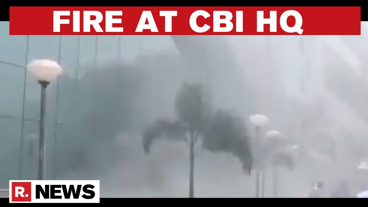 New Delhi: Massive Fire Reported In The CBI Headquarters, Officers Evacuated | Republic TV
