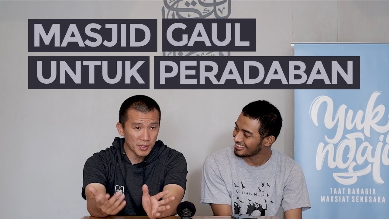 Masjid Gaul Untuk Peradaban