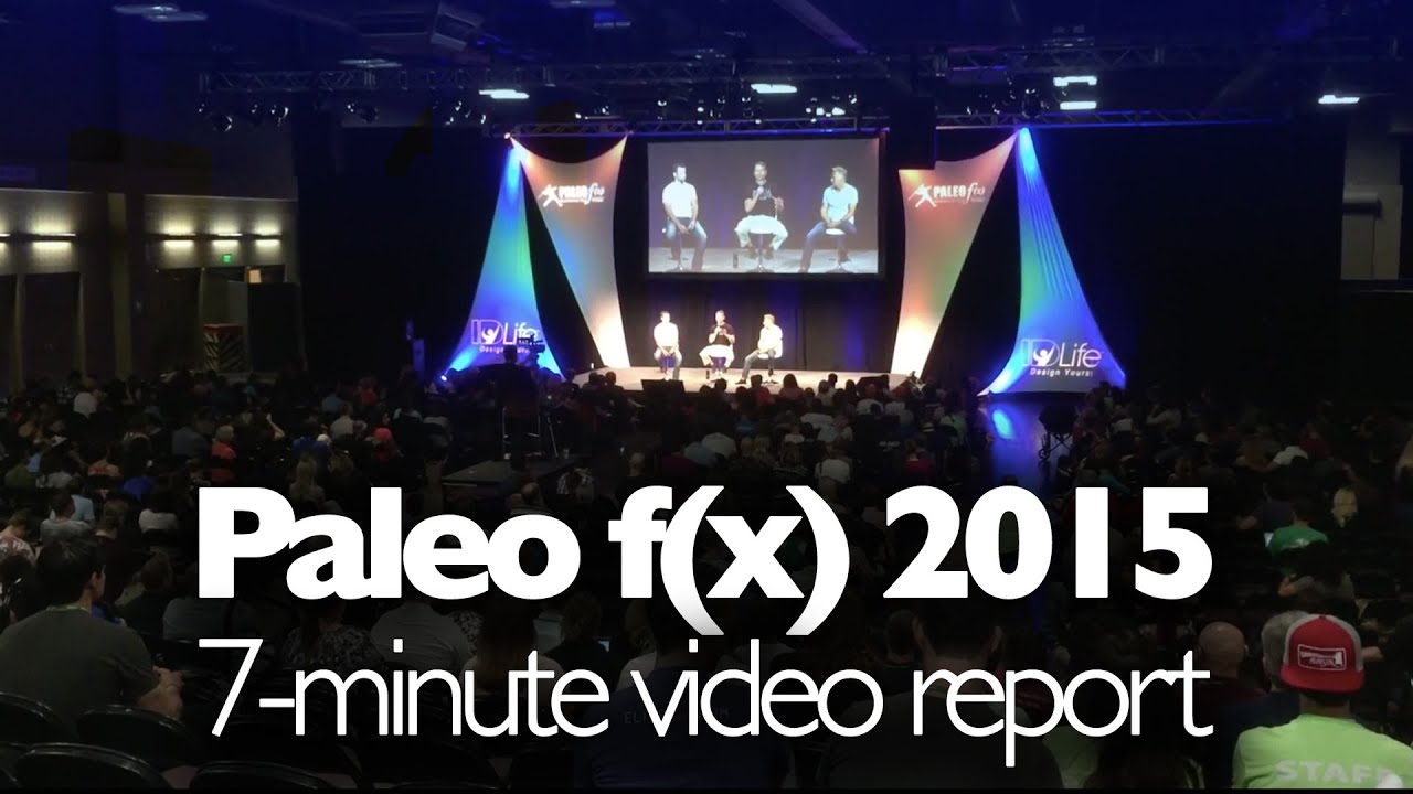 Paleo f(x) Conference 2015 &ndash; 7-minute video report