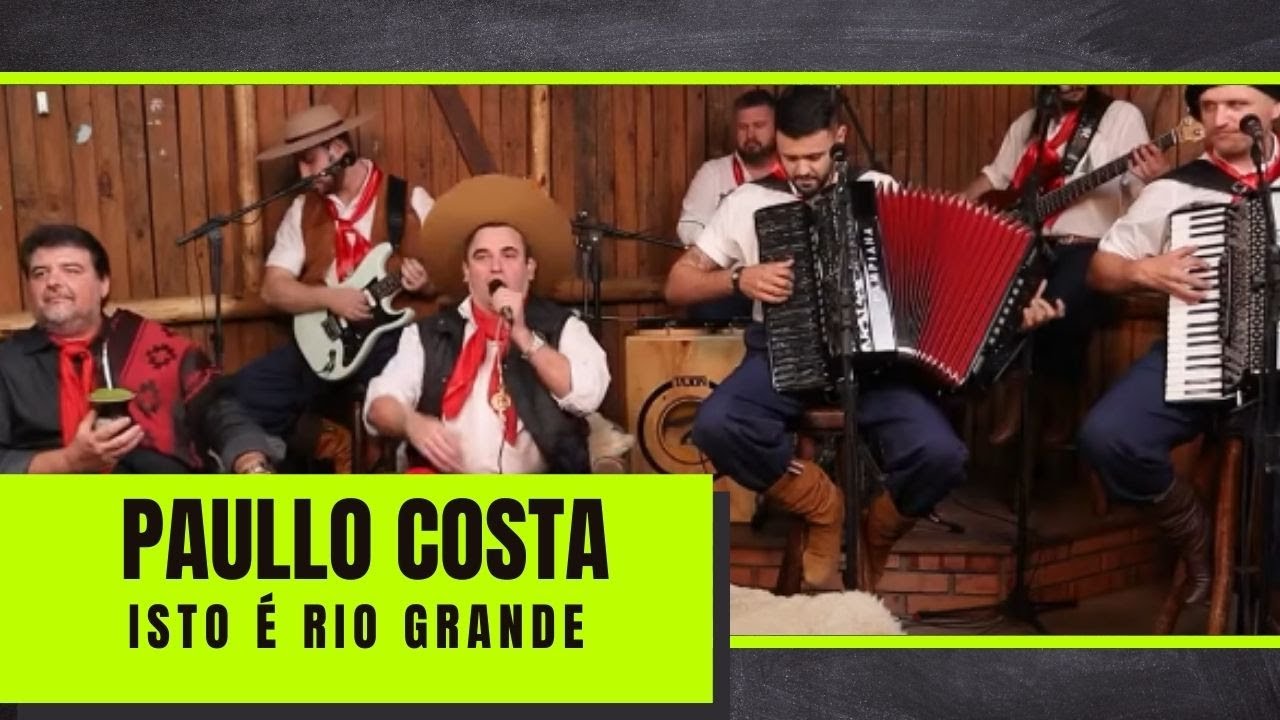 ISTO &Eacute; RIO GRANDE - Paullo Costa (Programa De Campo e Alma)