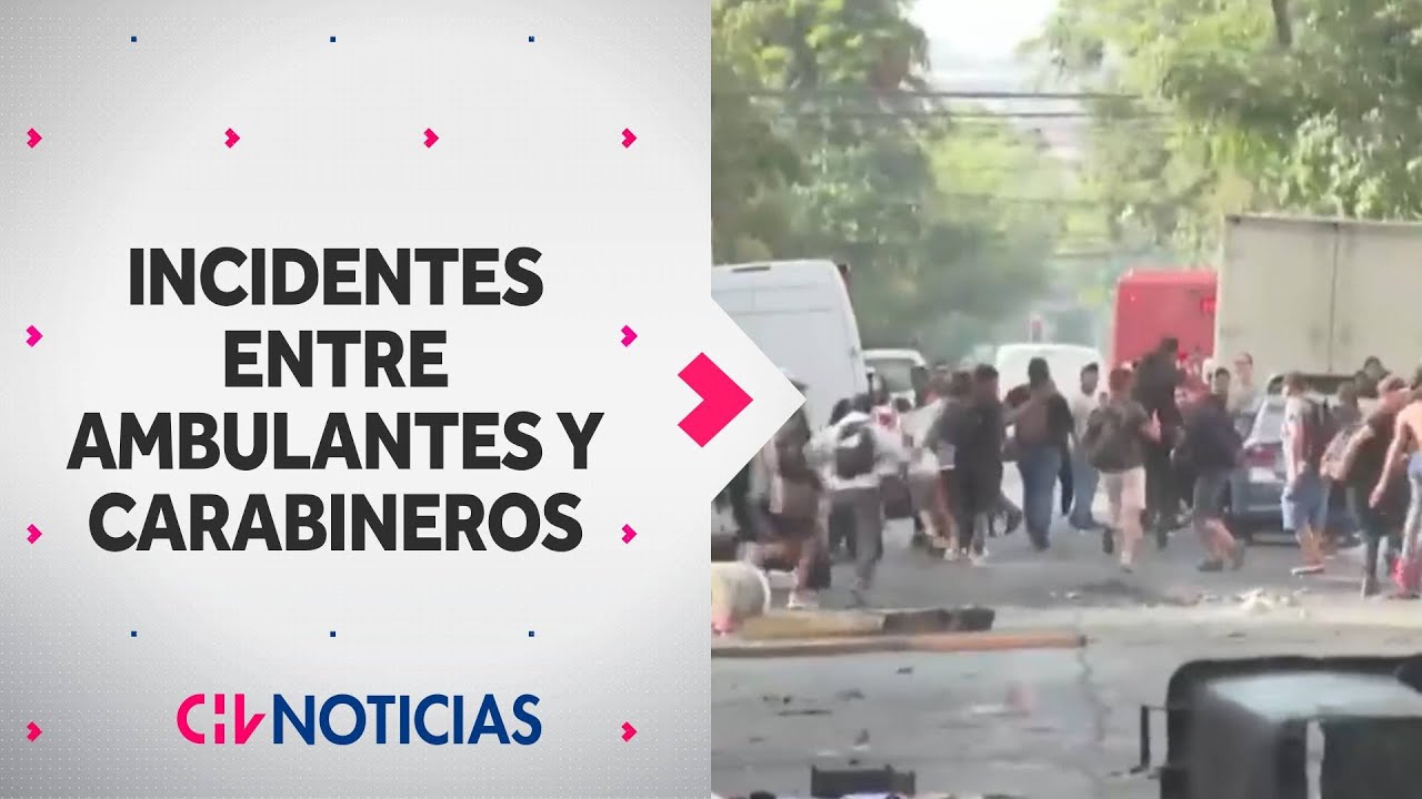 Ambulantes se enfrentaron a Carabineros en barrio Meiggs ante imposibilidad de reinstalarse