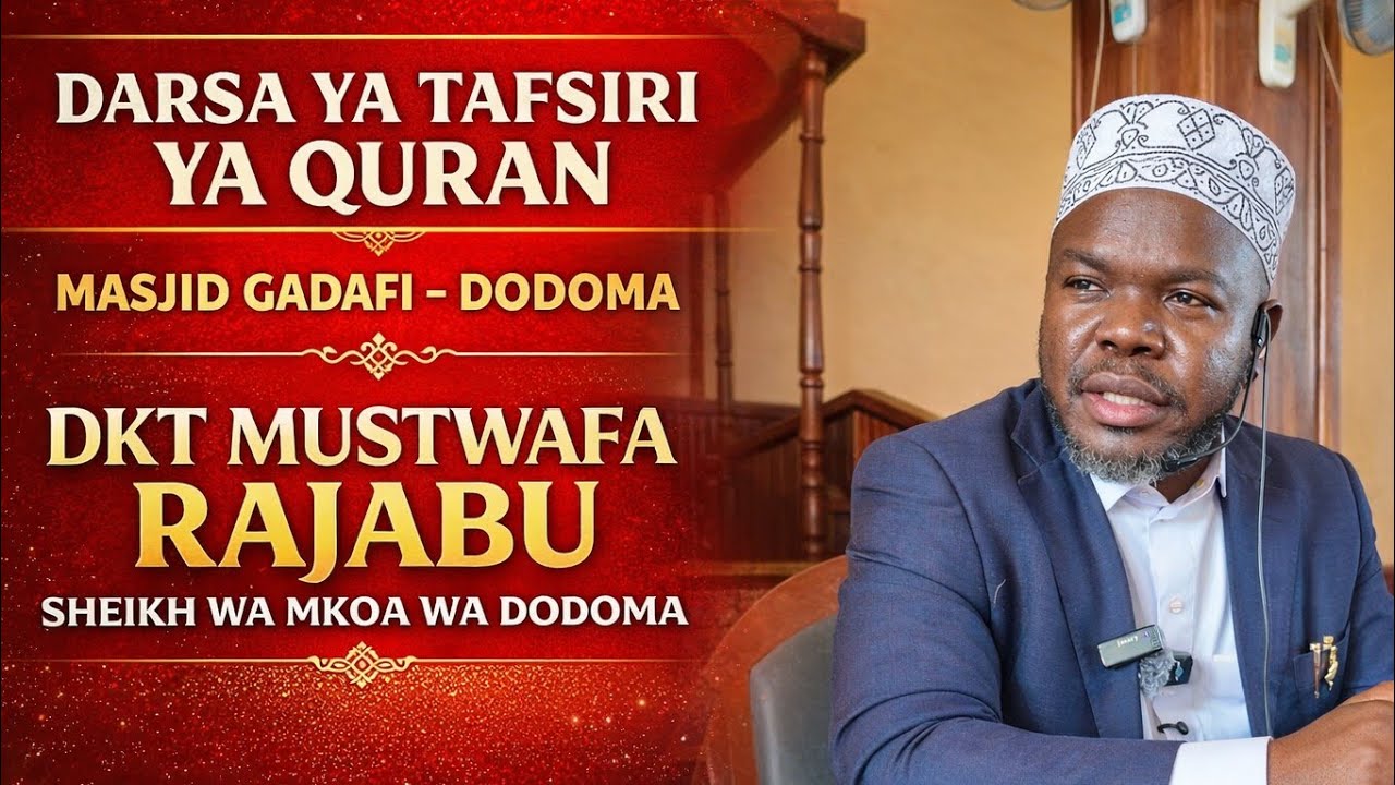 LIVE 🔴 DARSA YA TAFSIRI YA QUR'AN MASJID SHADHULY DODOMA CHANGOMBE