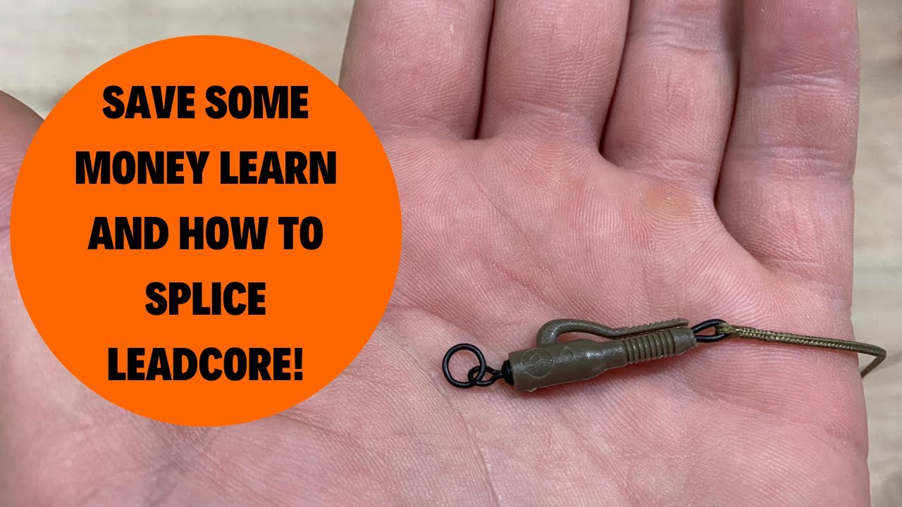 LEARN HOW TO SPLICE LEADCORE