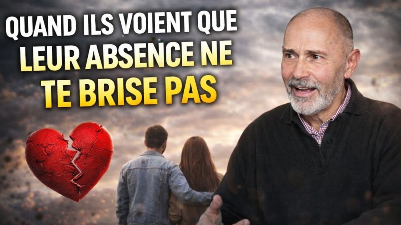 Quand ils voient que leur absence ne te brise pas