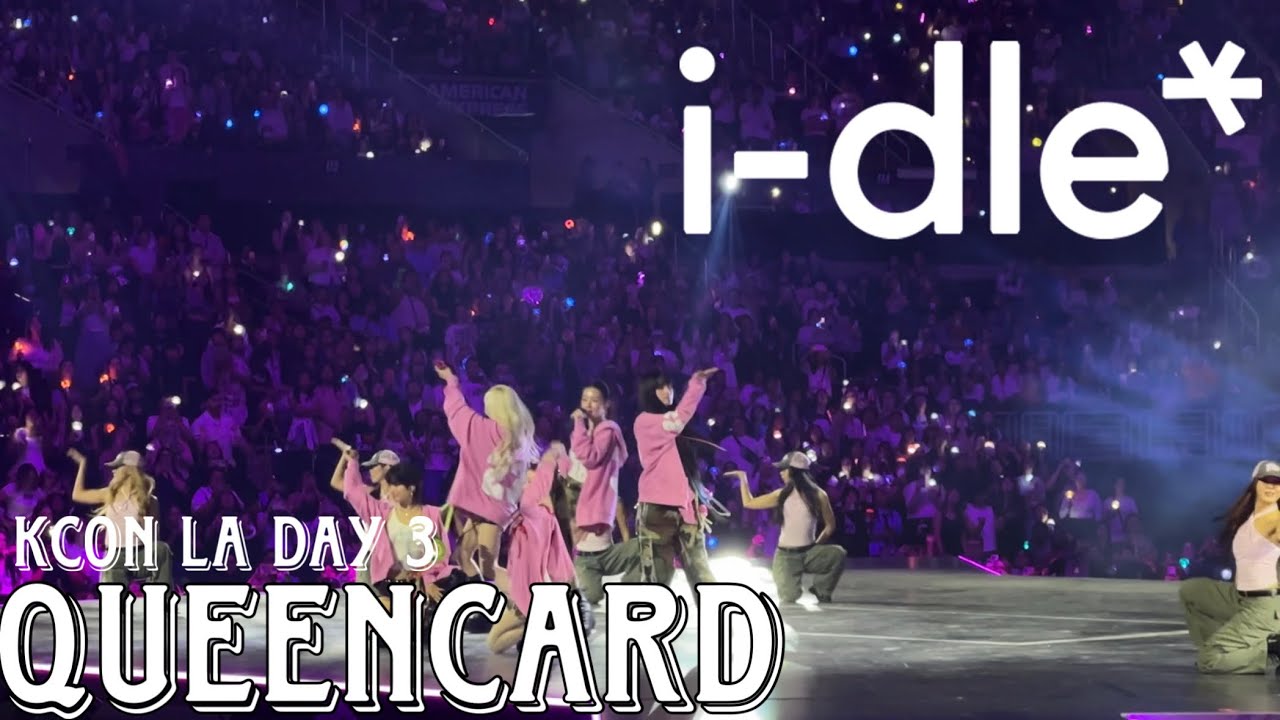 i-dle - QUEENCARD ☆ Kcon LA Day 3