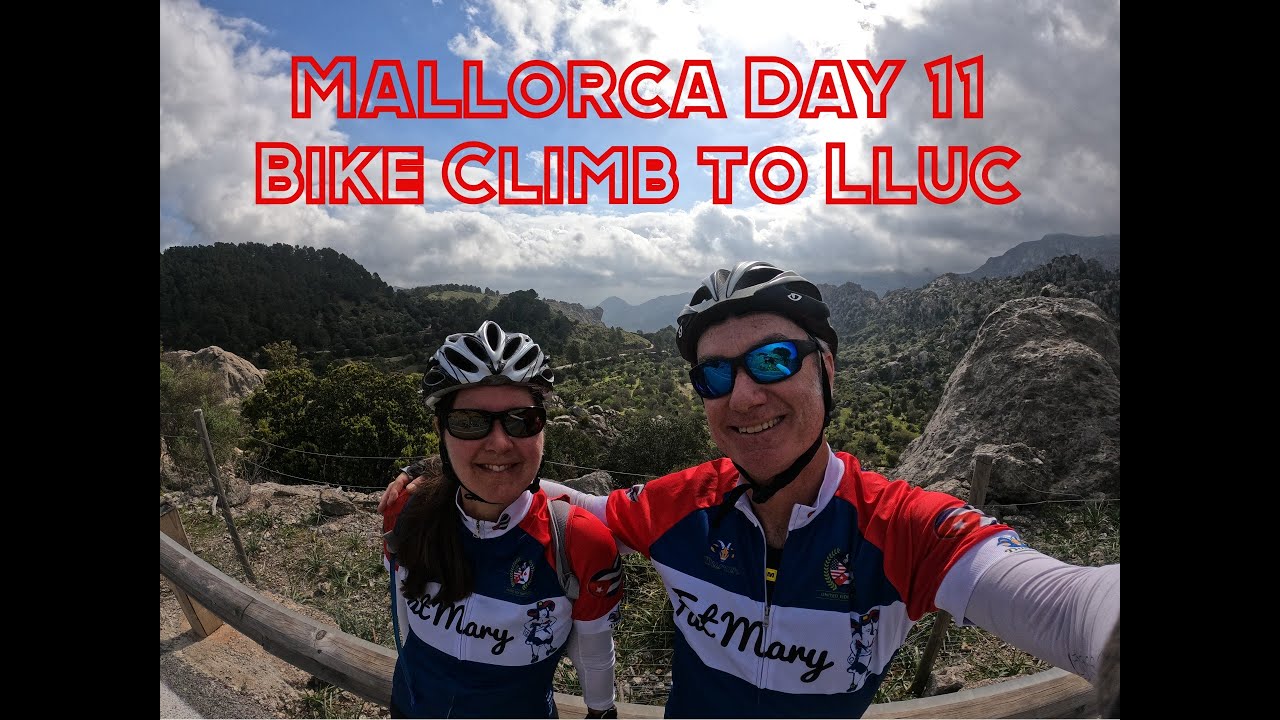 Mallorca Day 11 -  Lluc Climb and Descent
