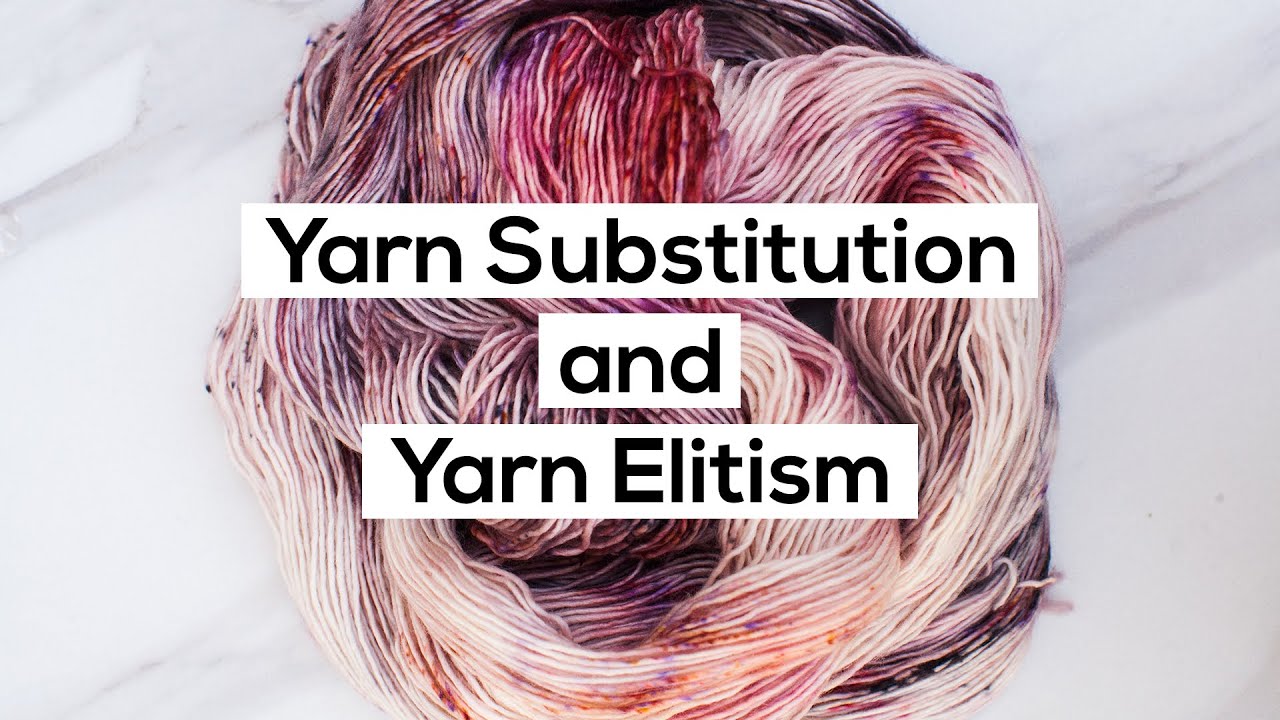 Yarn Substitution and Yarn Elitism