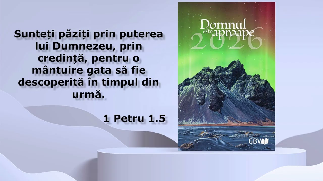 Păziți prin puterea lui Dumnezeu - luni, 16 martie