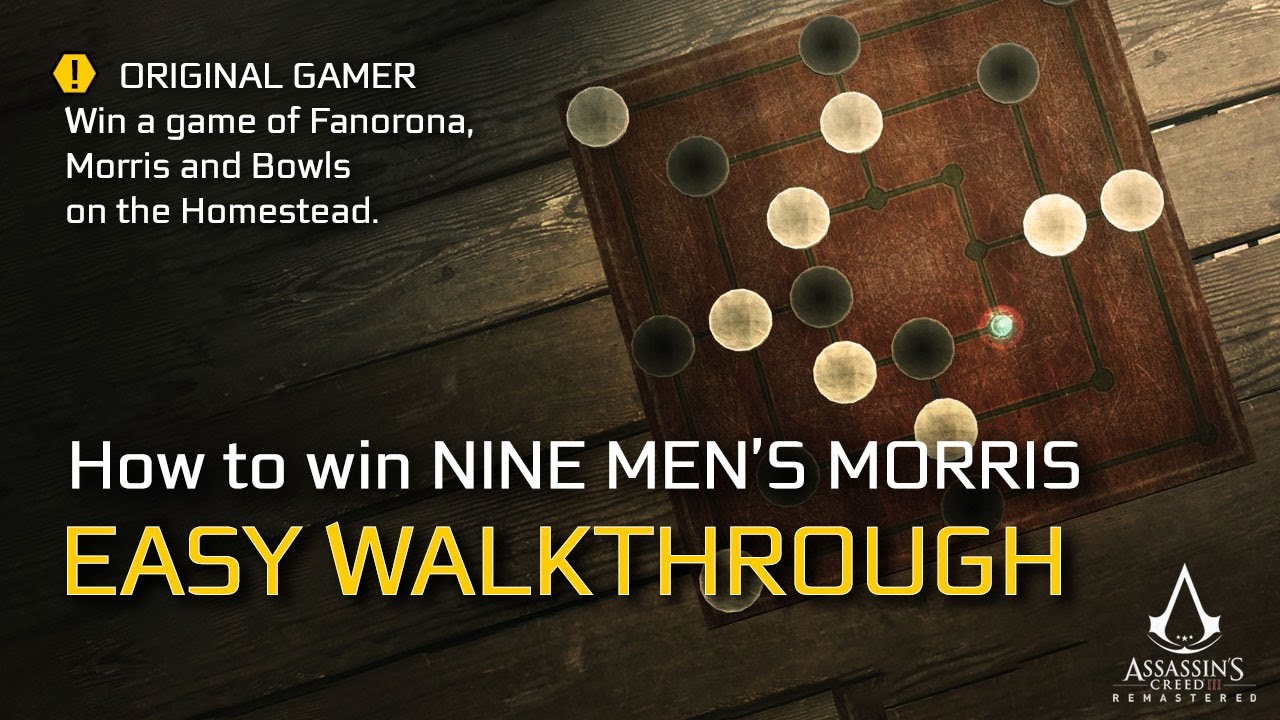 Assassin's Creed III: How to WIN Nine Men's Morris