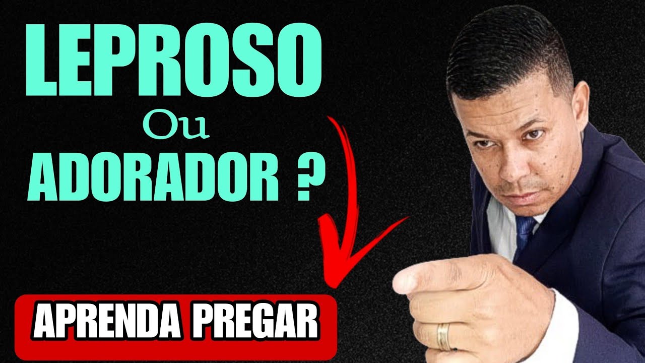 COMO PREGAR Lucas 5:12-16 | Jesus Cura o Leproso
