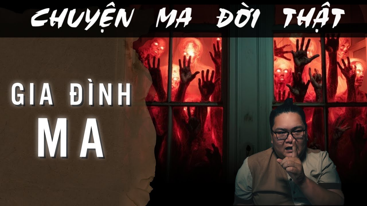 [TẬP 1690] Chuyện Ma Có Thật : GIA ĐÌNH MA