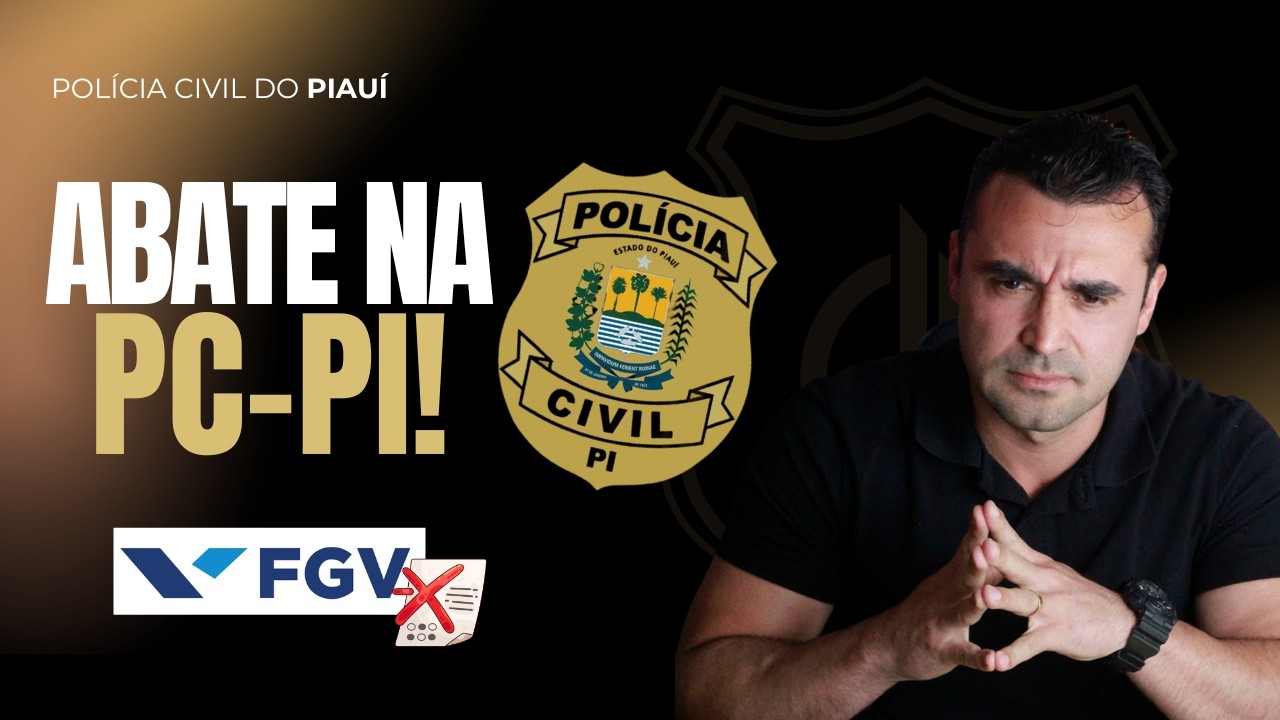 🚨 PC-PI 2026: O MASSACRE DA FGV! Apenas 600 Aprovados e o Ego do Examinador.