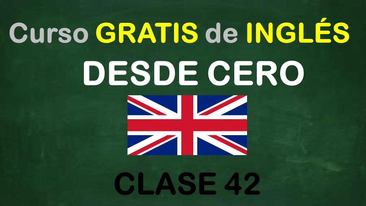 clase 42: Curso de INGLÉS GRATIS / SOY MIGUEL IDIOMAS