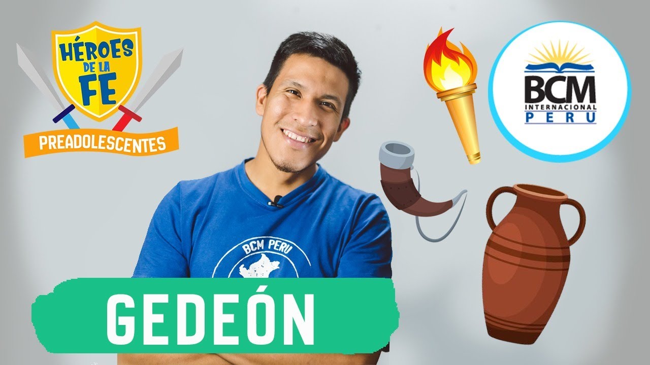 Serie Bíblica: Héroes de la feLección 12: Gedeón