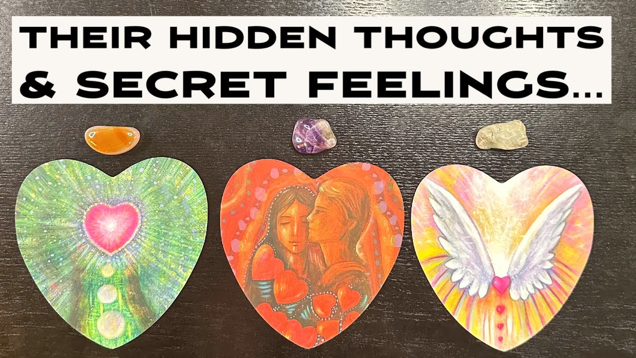 🤫🥰What Are Their Hidden Thoughts & Secret Feelings About You?❤️Timeless Pick-A-Card Love Reading❤️