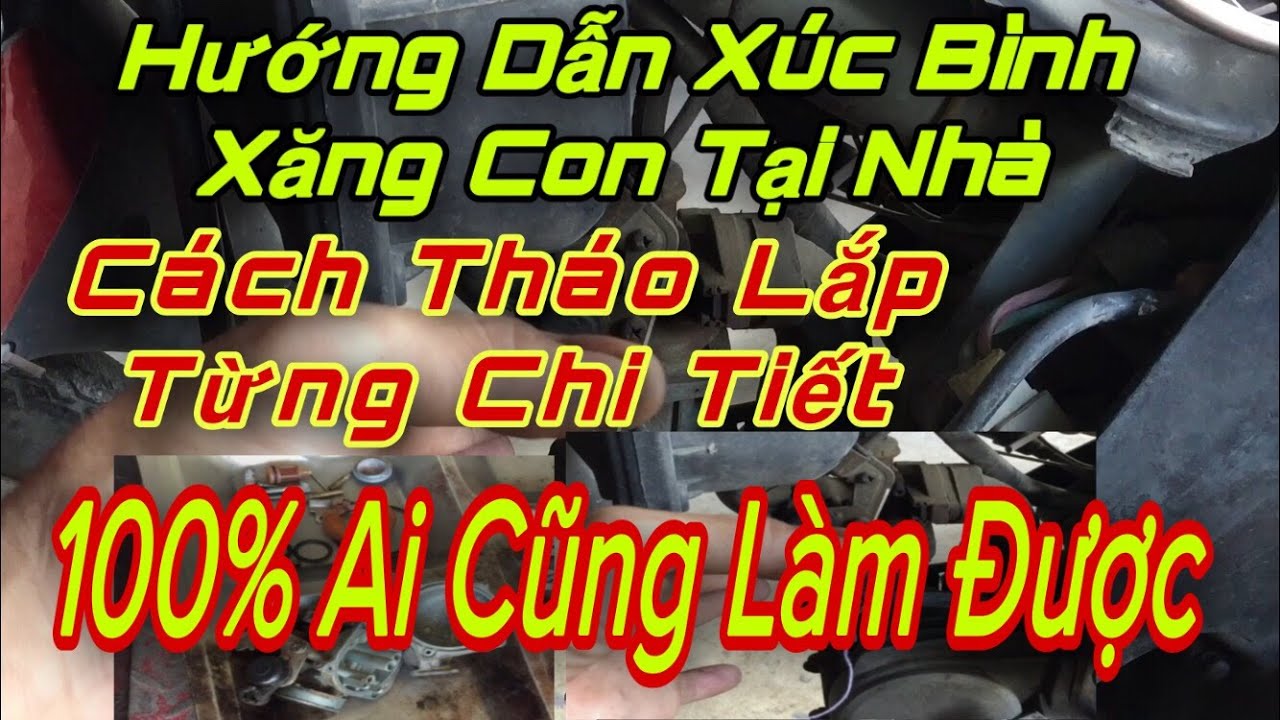 Hướng Dẫn Xúc Bình Xăng Con Tại Nhà Từng Chi Tiết Ai Cũng Làm Được