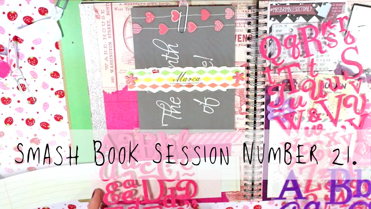 Smash Book Session Number 21 | MyGreenCow