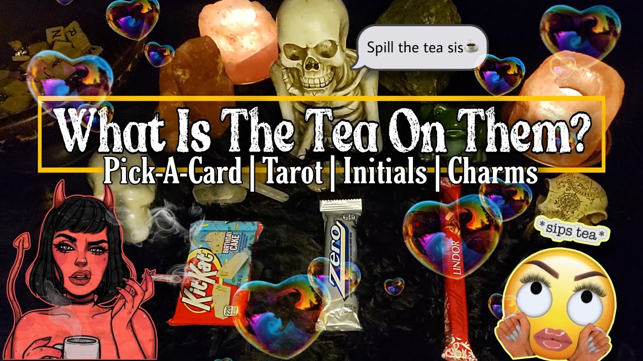 ☕What Is The Tea On Them?☕🔥😲🤓🎯 Detailed AF⭐ Pick-A-Card Reading🎯Tarot|Initials|Charms