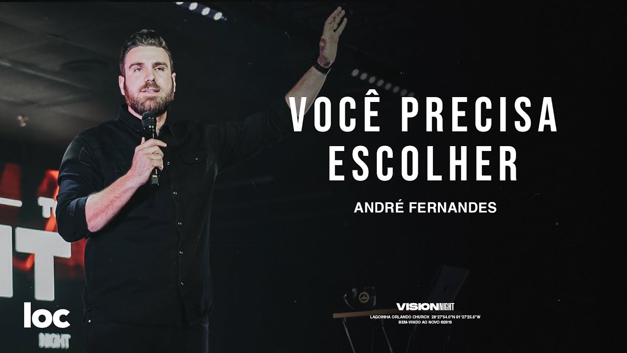 VOCÊ PRECISA ESCOLHER - ANDRÉ FERNANDES