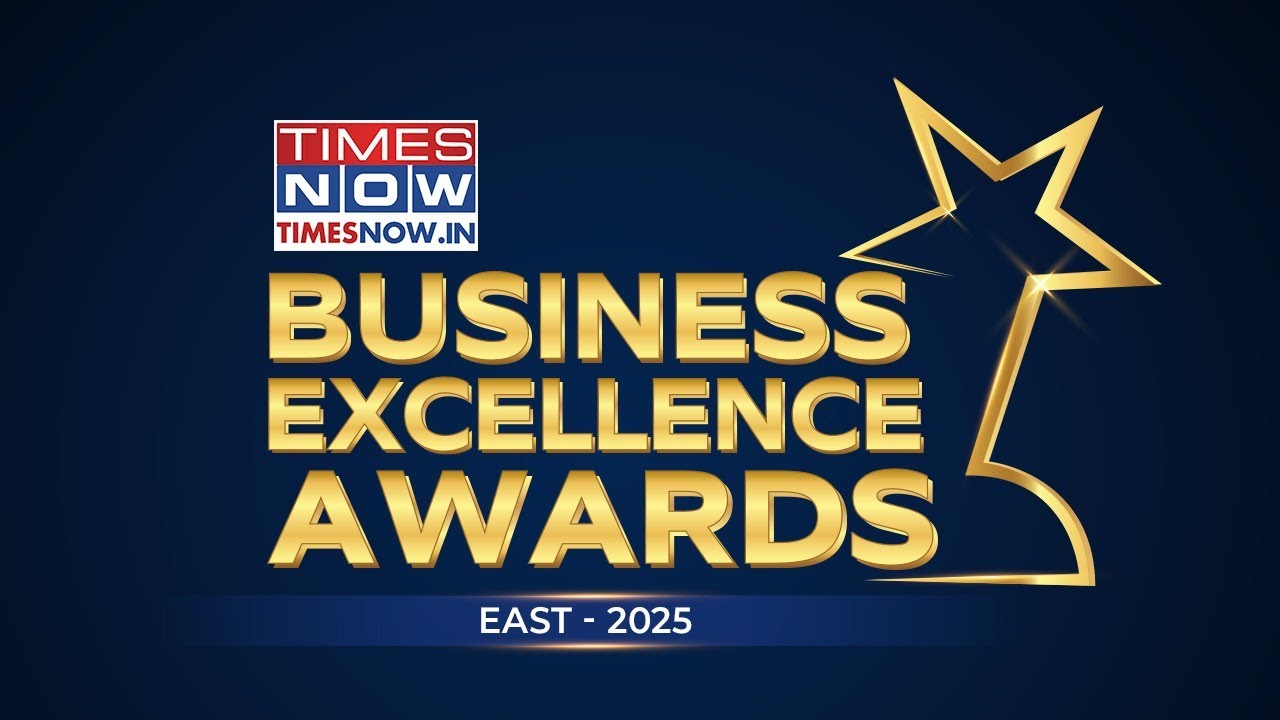 Times Now.in Business Excellence Awards - East 2025