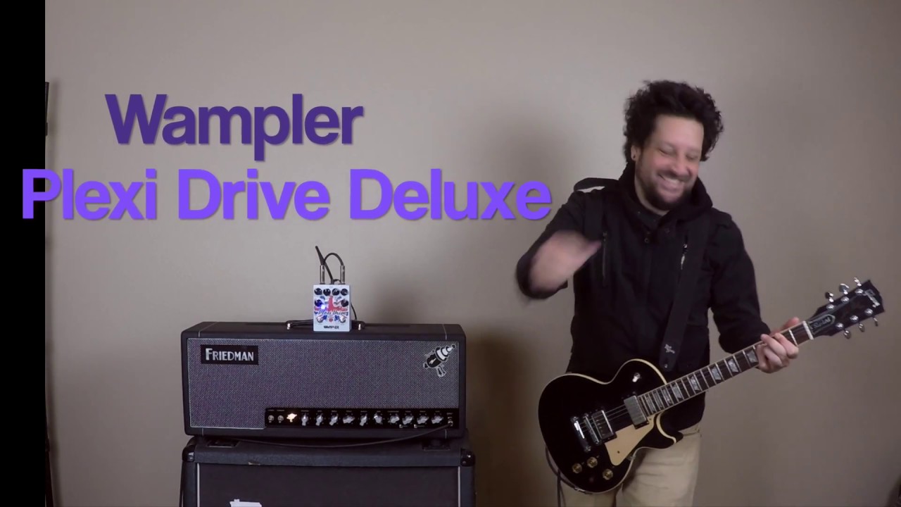 Wampler Plexi Drive Deluxe - Classic Rock Jam w/ Doug Rappoport