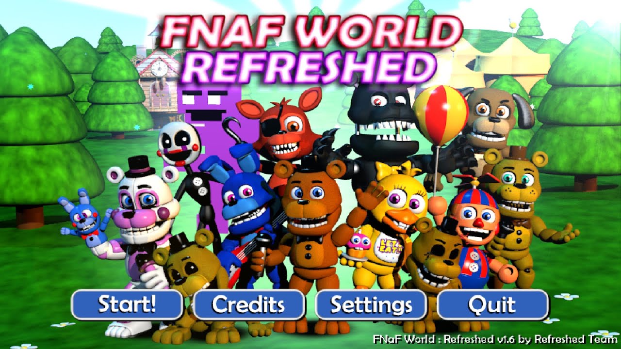 FNaF WORLD REFRESHED pt.2