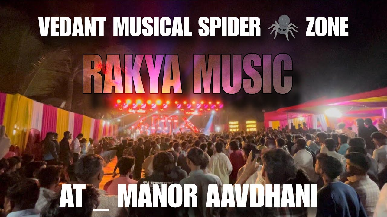 26 February 2026 Rakya Vlog Manor Aavdhani Full Injoy Vedant Musical Spider 🕷️ Zone 🤩🥳