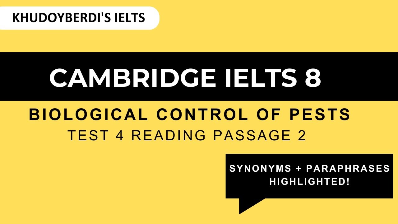 Cambridge IELTS 8 Test 4 Reading Passage 2 | BIOLOGICAL CONTROL OF PESTS