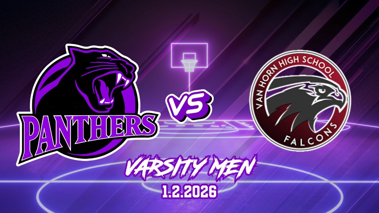 🏀EPCHS Panthers Varsity vs Van Horn🏀