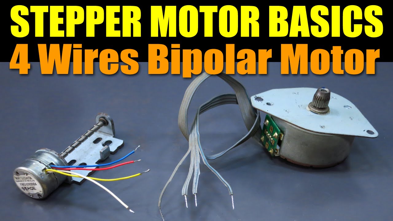 Stepper Motor Basics - 4 Wires Bipolar Motor
