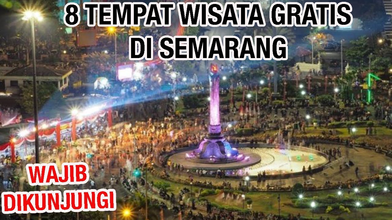 Jalan-Jalan Hemat, Inilah 8 Tempat Wisata Gratis di Semarang