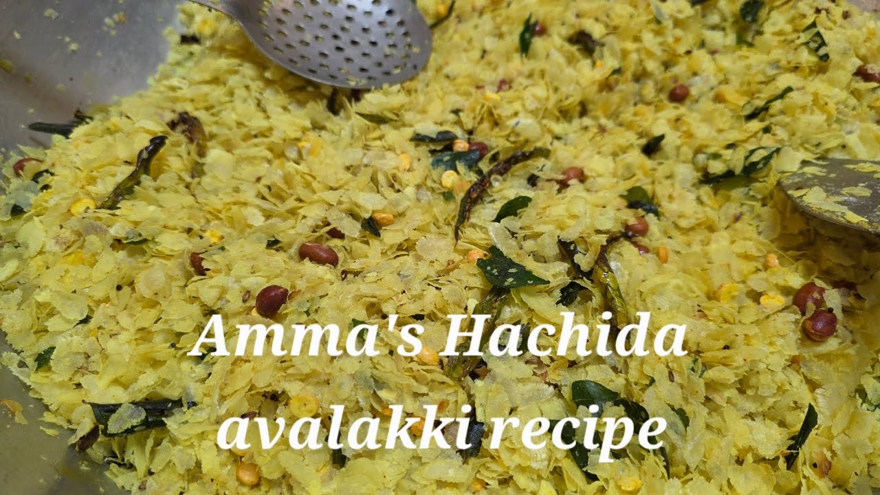 Hachida Avalakki Recipe - The best anytime snack !!
