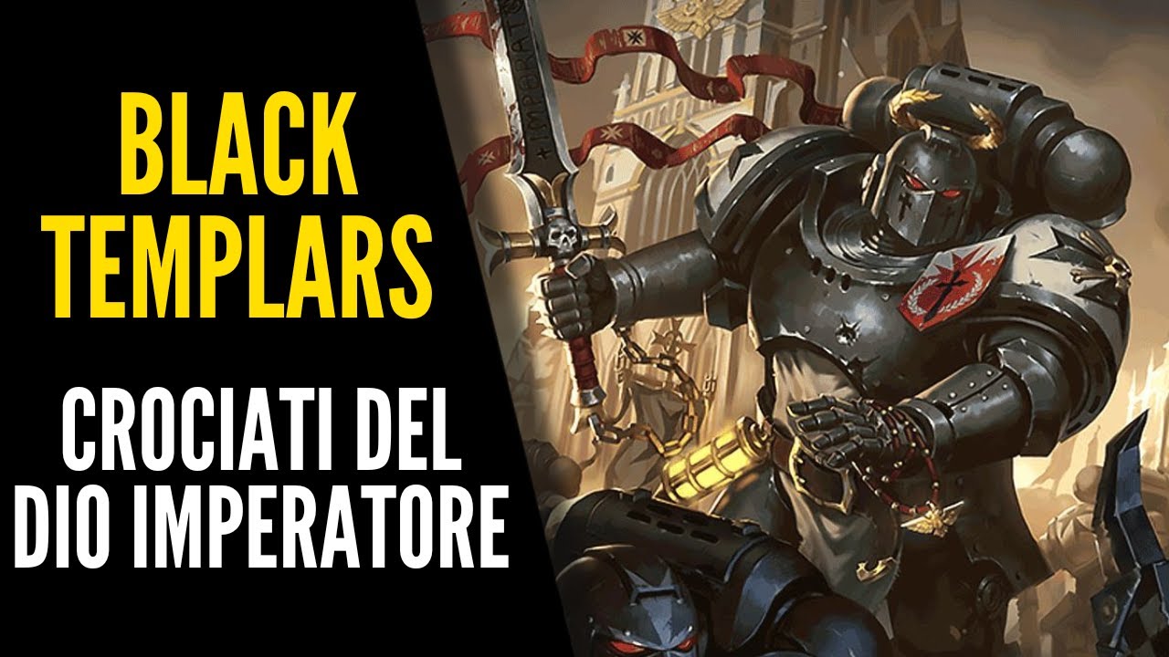 TEMPLARI NERI: Riti e tradizioni #2 -  Warhammer 40.000 Lore