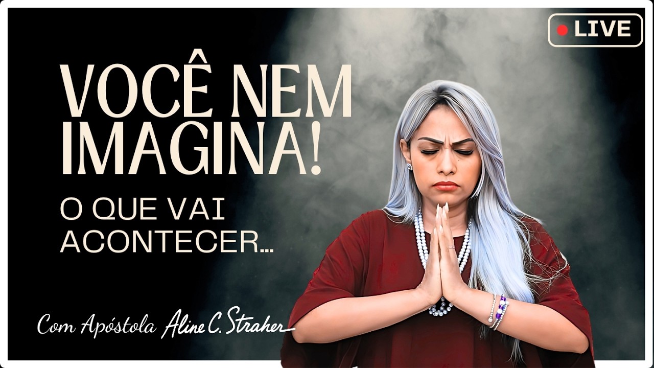 🚨🔴 AO VIVO | VOCÊ NEM IMAGINA O QUE VAI ACONTECER DEPOIS DESSA REVELAÇÃO! 😱🔥 @alinestraher