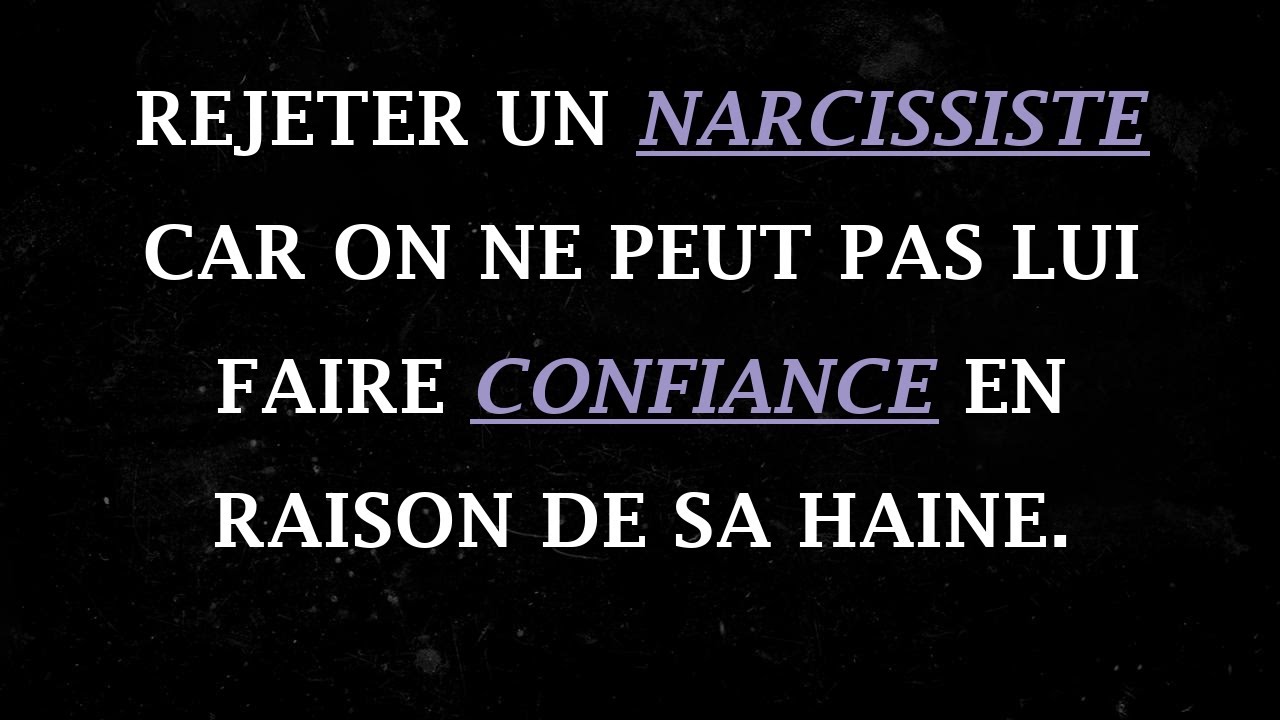 Rejeter un narcissique: sa haine toxique détruit inévitablement toute confiance | Narcissiques