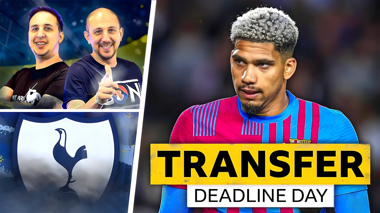 SPURS TO MAKE £30M MOVE FOR RONALD ARAUJO? | TRANSFER DEADLINE DAY LIVE
