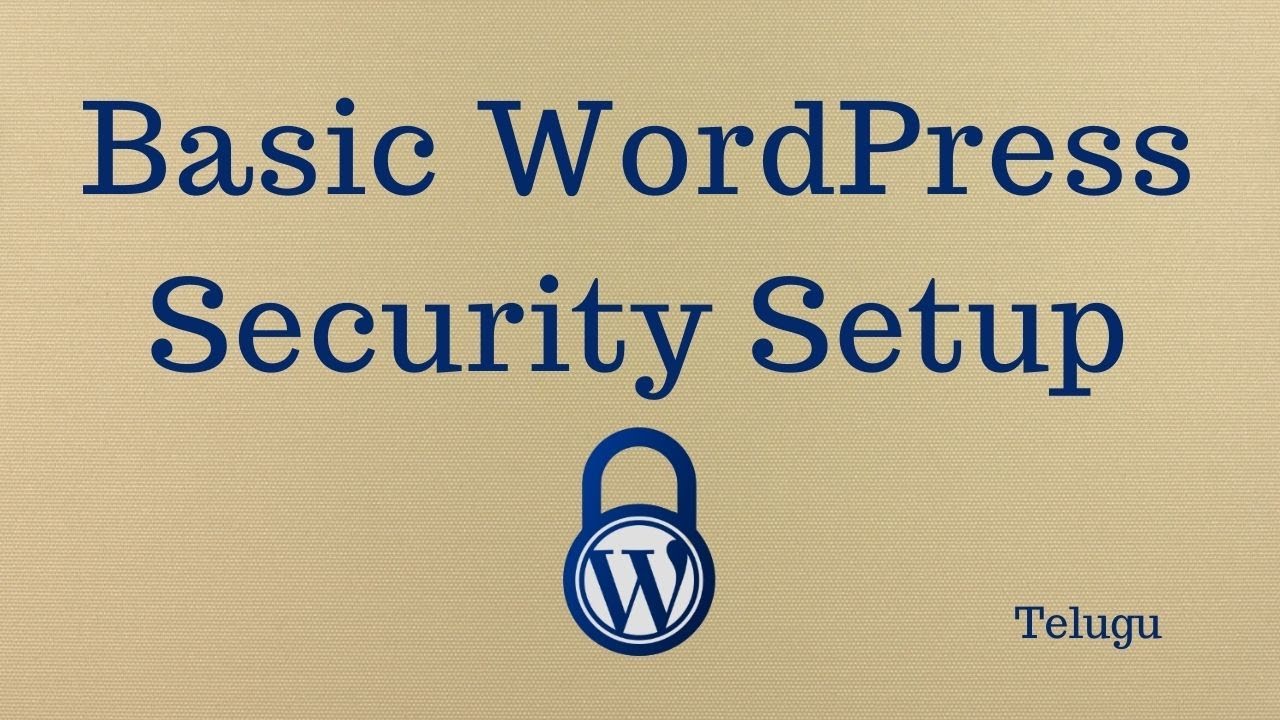 Basic WordPress Security Setup - Keep Our Site Secured From Brute-Force Attacks 2021 || Telugu