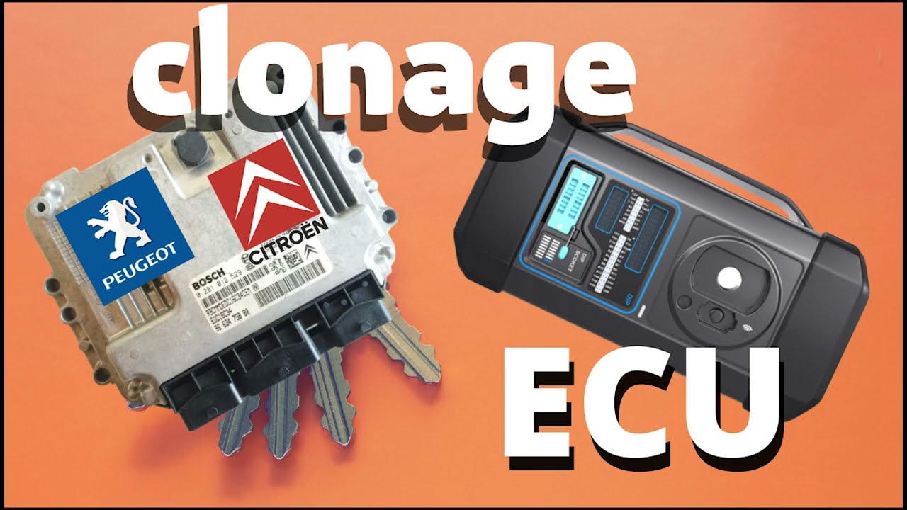 COMMENT FAIRE UN CLONAGE DE CALCULATEUR MOTEUR