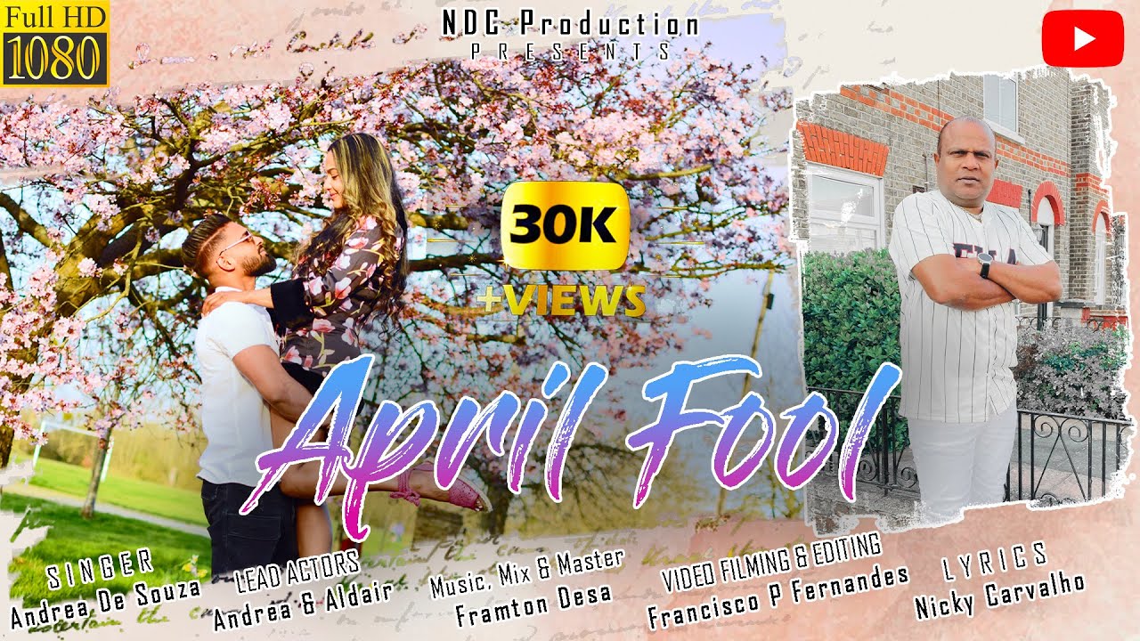 APRIL FOOL - Konkani Song | Andrea De Souza | Nicky Carvalho