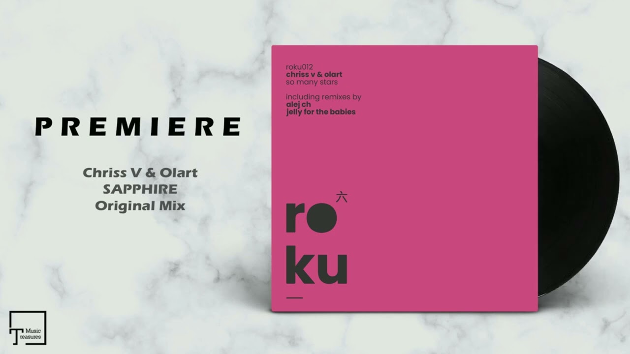PREMIERE: Chriss V & Olart - Sapphire (Original Mix) [ROKU]