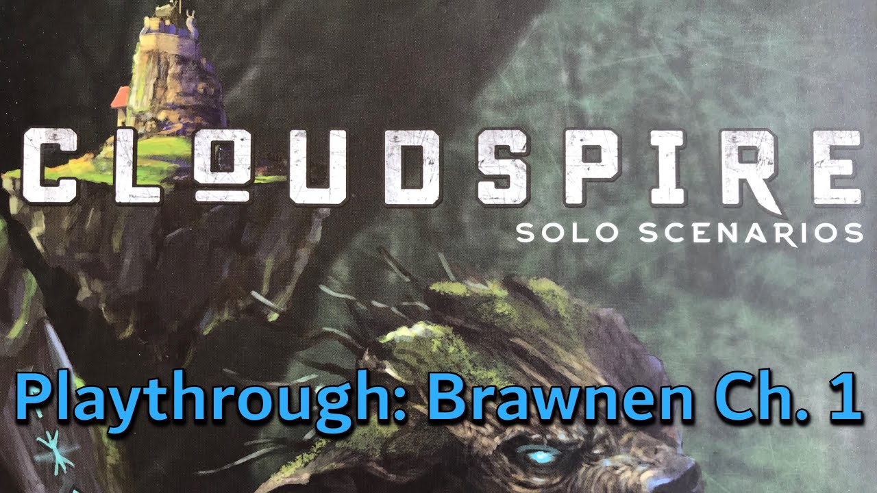 Cloudspire: Solo - Brawnen Chapter 1