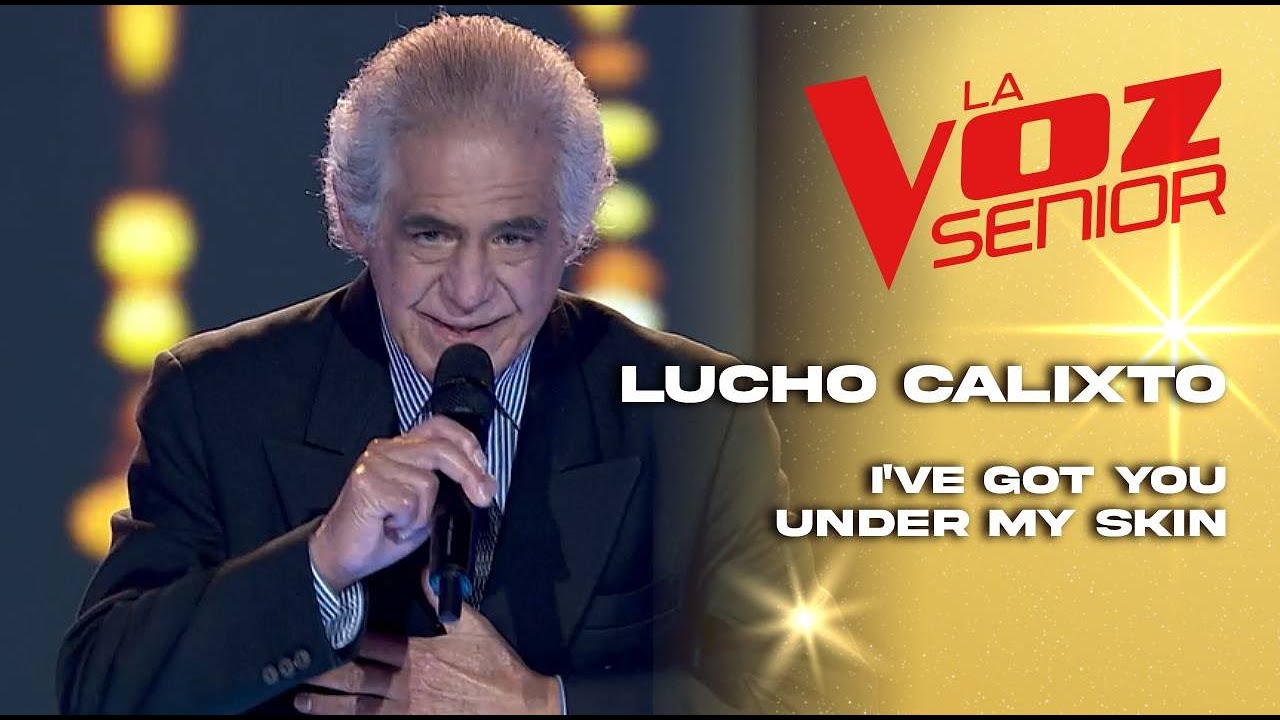 Lucho Calixto | I've got you under my skin | Audiciones a ciegas | Temporada 2022 | La Voz Senior