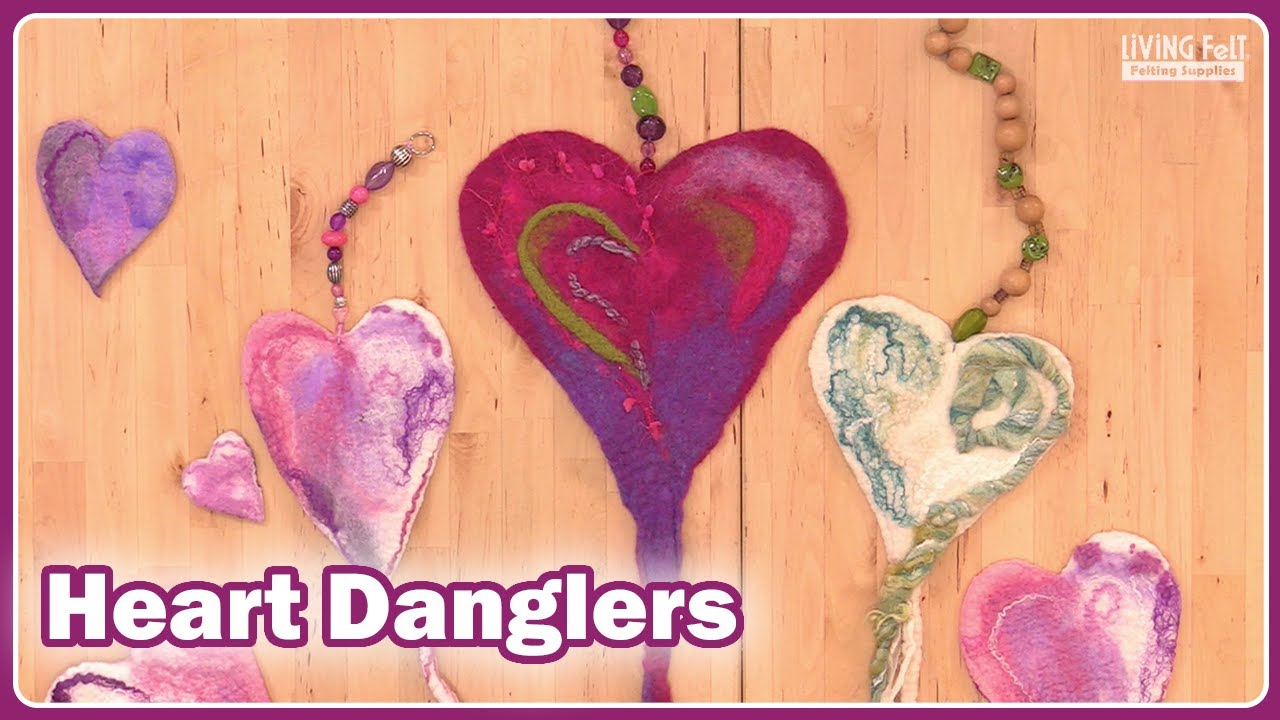 Wet Felting Heart Danglers - Beginner Wet Felting Tutorial #livingfelt