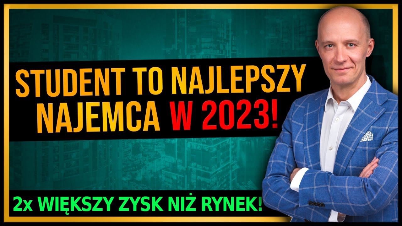 2x Większy PRZYCHÓD & Bezpieczeństwo. Najem studencki to wspaniały rynek!