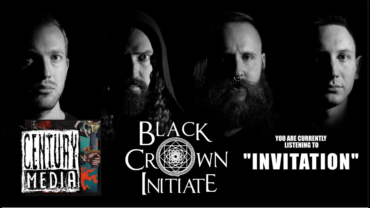 BLACK CROWN INITIATE - Invitation (Album Track)